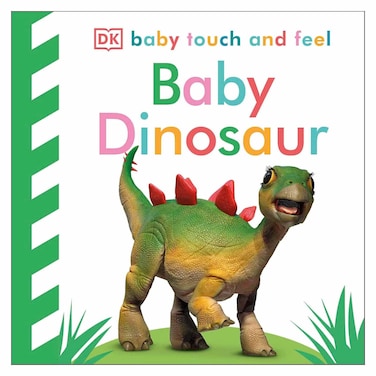 Baby Touch and Feel Baby Dinosaur Book