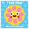 DK I Feel Kind Why Do I Feel Kind Today