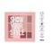 Show by Pastel Show Your Style Rosy Eyeshadow Palette 465