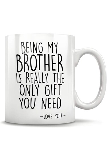 AZZORI Funny Brother Mug Birthday Gifts - Being My Brother Is Really The Only Gift You Need - Love