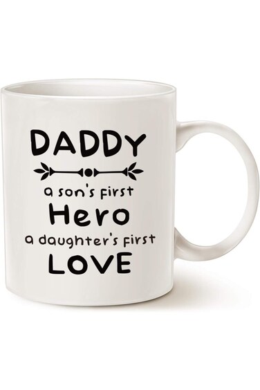 MAUAG Unique Dad Coffee Mug, Daddy A Son's First Hero, A Daughter's First Love Best Father's Day Gi