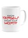 Yourself Know Your Worth Printed Coffee Mug White/Black/Red