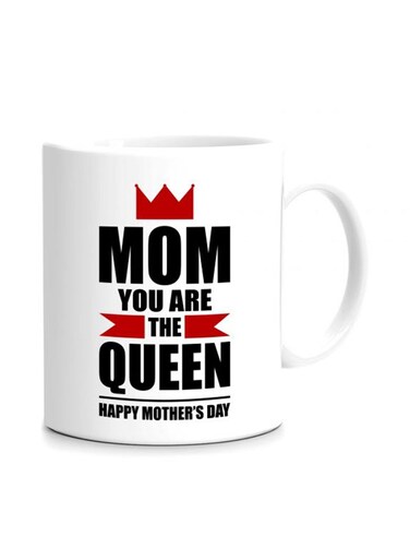 Mom You Are The Queen Happy Mother's Day Printed Mug White/Black/Red 11.5x10.5x10.5centimeter