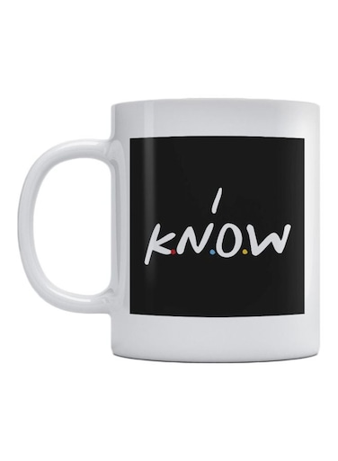 I Know Printed Mug White/Black