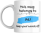 This Mug Belongs to Me, Keep Your Hands Off! Coffee Mug, 11oz, Variety of Names to Choose From, For Home or Office (ALI - BLUE)
