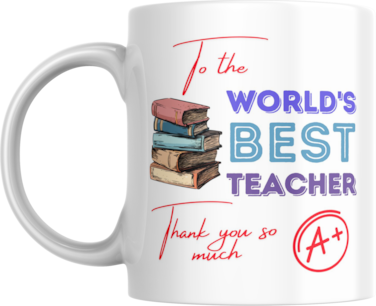 Teacher Appreciation Coffee Mug, 11oz, 'World's Best Teacher' Thank You Gift for Teacher, Teacher's Day, End of Year