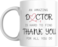 Thank You Amazing Doctor Coffee Mug, 11oz, Appreciation Gift for Doctor, Thank You Gift for Doctor