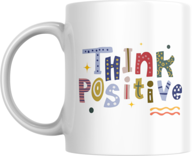 Inspirational Think Positive Coffee Mug Colourful, Gift for Women, Men, Student, Colleague (White)