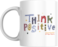 Inspirational Think Positive Coffee Mug Colourful, Gift for Women, Men, Student, Colleague (White)
