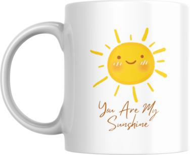 You Are My Sunshine Coffee Mug, Gift for Loved Ones, Family, Friend, Man, Woman (White)