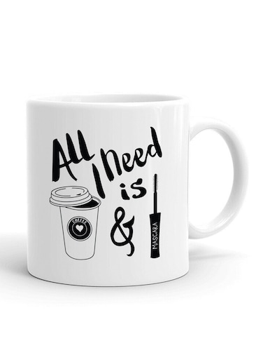 Your Wall All I need Is Coffee &amp; Mascara Artwork Printed Ceramic Coffee Mug 325ml, Perfect Gifting by Spoil Your Wall