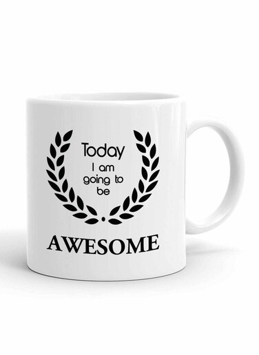 Your Wall Awesome Motivating Quote Printed Ceramic Coffee Mug 325ml - Perfect Gifting by Spoil Your Wall