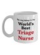 World's Best Triage Nurse Printed Coffee Mug White