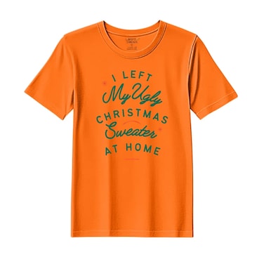 BYFT Threads XXL Orange Polycotton T-Shirt - Christmas "I left my ugly Christmas sweater at home" Printed Design, Premium Holiday Collection