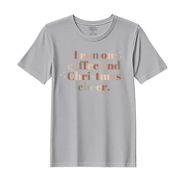 BYFT Threads Large Grey Polycotton T-Shirt - Christmas "I run of Coffee and Christmas Cheer" Printed Design, Premium Holiday Collection