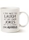 MAUAG Funny Saying Coffee Mug, I Try Not to Laugh at My Own Jokes But We All Know I'm Hilarious Unique Holiday or Birthday Gifts Cup White, 11 Oz