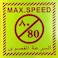 AL ARQAM MAX. SPEED 80 STICKER SIGN 15x15cm