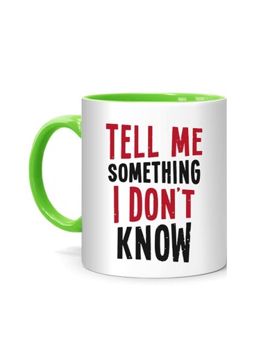 Styles Tell Me Something I Don't Know Printed Mug White/Green