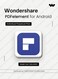 Wondershare PDFelement for Android Individual   Lifetime   Digital License   Same Day Delivery