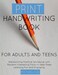 Independently Published Print Handwriting Book for Adults and Teens: Handwriting Practice Workbook with Random Fun Facts to Help Make Learning Fun and Engaging.