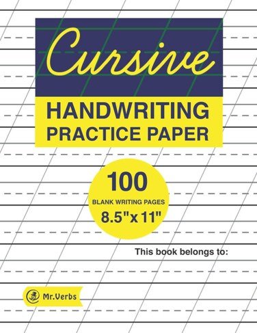 Cursive Handwriting Practice Paper with Angled Vertical Guides 1 Blank Writing White Pages 8.5"x11" Notebook for Grades 1-5, Age 6-1   Cursive ... Beginning Cursive Handwriting Workbooks