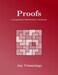 Independently published Proofs: A Long-Form Mathematics Textbook (The Long-Form Math Textbook Series)