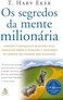 T. Harv Eker GMT Os segredos da mente milion&aacute;ria (Portugu&ecirc;s)