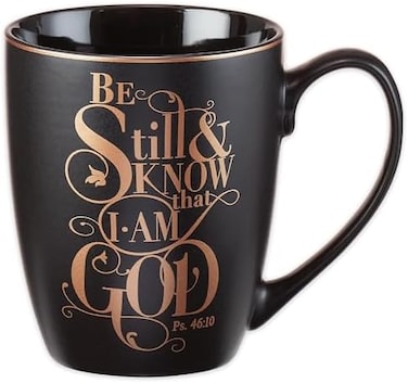 Christian Art Gifts Matte Black Ceramic Coffee Mug &ndash; 12 oz. Lead &amp; Cadmium-free Inspirational Scripture Coffee and Tea Mug for Men &amp; Women with Bible Verse: Be Still and Know That I Am God&ndash;Psalm 46:10