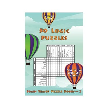 by Suzanne High (Author) 50 Logic Puzzles: Full of Fun Logic Grid Puzzles!: Volume 2 (Brain Teaser Puzzle Books)
