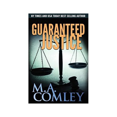 by M A Comley (Author) Guaranteed Justice (Justice Series)