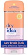 Dry Idea Antiperspirant Deodorant, Unscented, 3 Ounce