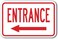 SignMission Entrance With Left Arrow &nbsp;Sign 12" X 18" Heavy Gauge Aluminum Signs