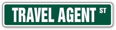 SignMission Travel Agent Street Sign Agency World Traveler Traveling Getaway   Indoor/Outdoor   18" Wide