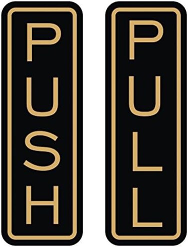 All Quality Classic Vertical Push Pull Door Signs - Great for Glass Doors   Professional Looking Signs   Easy Installation Includes Double-Sided Foam Adhesive Tape (Black/Gold) - Medium (1 Pack)
