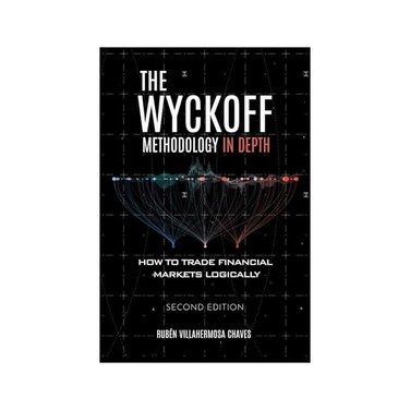 by Rub&eacute;n Villahermosa (Author) Independently published The Wyckoff Methodology in Depth