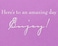 Papyrus Birthday Card (To An Amazing Day.