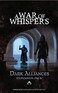 Starling Games A War of Whispers Dark Alliances Pack - Expansion Pack for use with A War of Whispers Base Game.