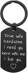 سلسلة مفاتيح iWenSheng Drive Safe للحبيب - سلسلة مفاتيح Drive Safe Handsome I Need You Here With Me، هدايا عيد ميلاد وعيد الحب له، هدايا للحبيب والزوج.