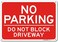 My Sign Center No Parking Do Not Block Driveway 10" x 14" 0.40 Aluminum, Fade Resistance, Indoor/Outdoor Use, USA MADE white