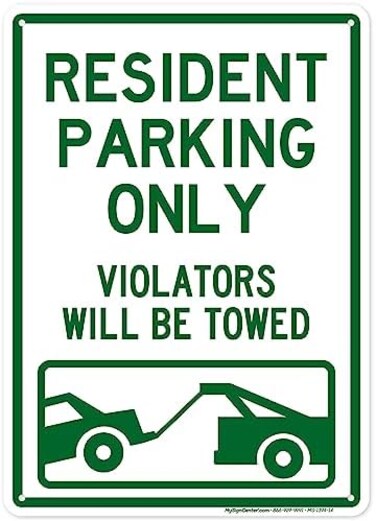 My Sign Center Resident Parking Only Violators Will Be Towed 10x14 Inches, Rust Free .040 Aluminum, Fade Resistant, Made in USA
