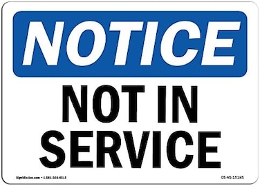 SignMission OSHA Notice Sign - Not in ServiceRigid Plastic SignProtect Your Business, Construction Site, WarehouseShop AreaMade in The USA