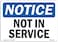 SignMission OSHA Notice Sign - Not in ServiceRigid Plastic SignProtect Your Business, Construction Site, WarehouseShop AreaMade in The USA