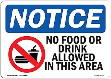 SignMission OSHA Notice Sign - No Food Or Drink Allowed In This AreaRigid Plastic SignProtect Your Business, Construction Site, WarehouseShop Area Made in the USA
