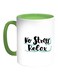 No Stress Relax Printed Coffee Mug White/Green
