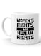Your Wall Women's Rights Are Human Rights Quotes Printed Ceramic Coffee Mug 325ml, Perfect Gifting by Spoil Your Wall