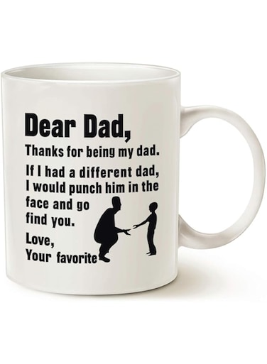 MAUAG Funny Fathers Day for Dad Coffee Mug, Dear Dad, Thanks for Being... Love, Your Favorite Best Gifts for Dad Father Cup, White 11 Oz