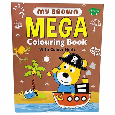 Sawan My Brown Mega Colouring Book With Colour Hints