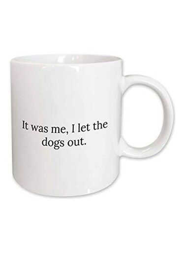 It Was Me, I Let The Dogs Out Mug White