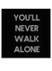 Never Walk Alone, Liverpool F.C Themed Wall Art Black/Grey 30x30cm