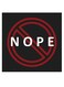 Nope Quote Decorative Wall Art Black/White/Red 30x30cm